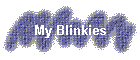 My Blinkies