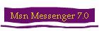 Msn Messenger 7.0