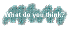 What do you think?