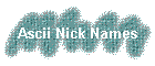 Ascii Nick Names