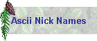 Ascii Nick Names