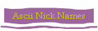 Ascii Nick Names