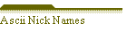 Ascii Nick Names