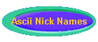 Ascii Nick Names