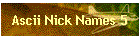 Ascii Nick Names 5