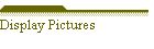 Display Pictures